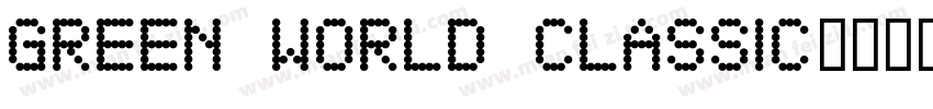 green world classic字体转换